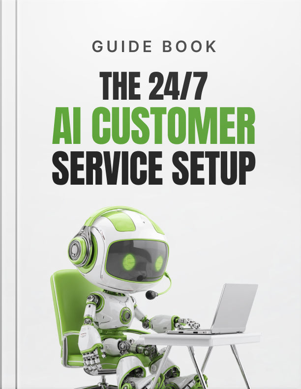 The 24/7 AI Customer Service Setup (Guide)